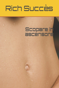 Scopare in ascensore