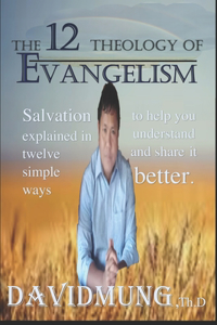 12 Theology of Evangelism