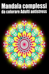 Mandala complessi da colorare adulti antistress