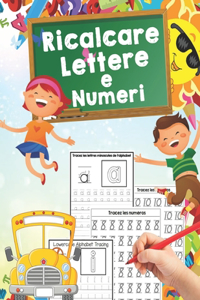 Ricalcare Lettere e Numeri