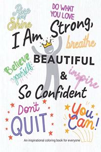 I Am Strong, Beautiful & So Confident