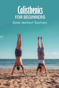 Calisthenics for Beginners
