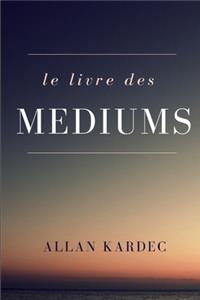 le livre des mediums
