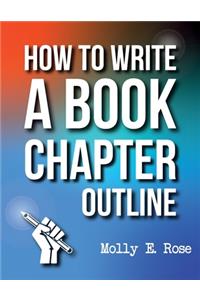 How To Write A Book Chapter Outline