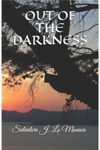 Out of the Darkness