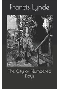 The City of Numbered Days