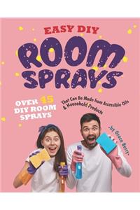 Easy DIY Room Sprays