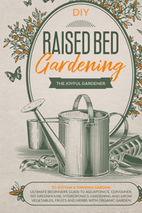 Raised Bed Gardening