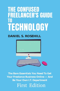 Confused Freelancer's Guide To Technology