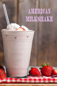 American Milkshake