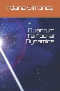 Quantum Temporal Dynamics