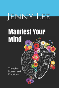 Manifest Your Mind