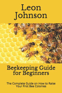 Beekeeping Guide for Beginners