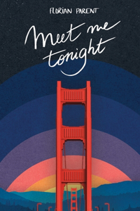 Meet me tonight (Lior and Julian's dream)