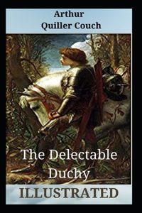 The Delectable Duchy Illustrated