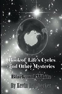 Book of Life's Cycles and Other Mysteries