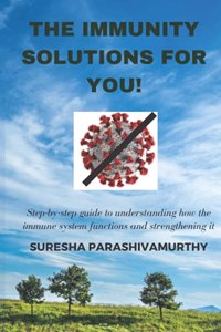 The Immunity Solutions For You!