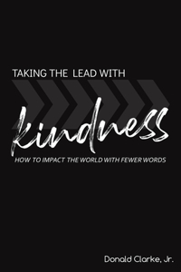 Taking the Lead with Kindness
