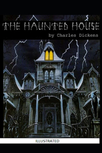 The Haunted House Illustrated
