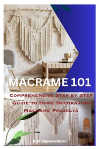Macrame 101