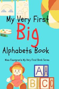My Very First Alphabets Book
