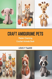 Craft Amigurume Pets