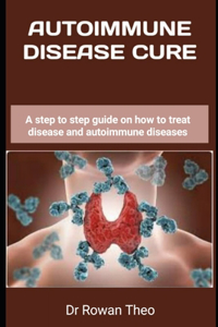 Autoimmune Disease Cure