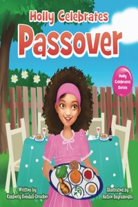 Holly Celebrates Passover