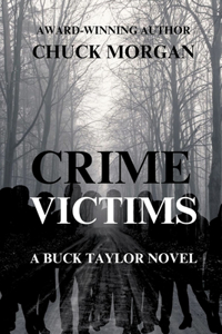 Crime Victims, A Buck Taylor Novel (Book 12) Large Print