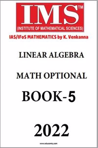 Linear Algebra Notes in Spiral Format by IMS Maths for IAS Mains
