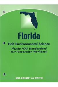 Florida Holt Environmental Science Standardized Test Preparation Workbook