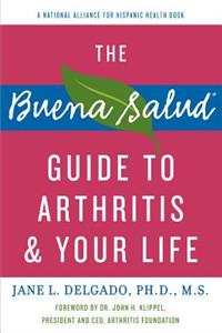 Buena Salud Guide to Arthritis and Your Life