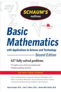 Schaum's Outline of Basic Mathematics with Applications to Science and Technology, 2ed