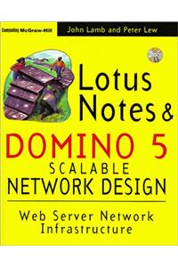 Lotus Notes and Domino 5 Network Design (Lotus Notes/Domino Books)