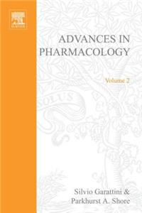 Advances in Pharmacology Vol 2