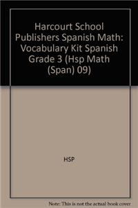 Harcourt School Publishers Spanish Math: Vocabulary Kit Spanish Grade 3