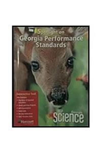 Harcourt School Publishers Science: Ga Spotlight/Performance Standard Student Edition Science 09 Grade 1