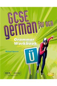 GCSE German for OCR Grammar Workbook