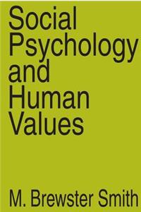 Social Psychology and Human Values