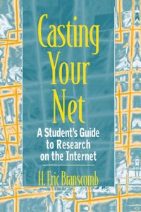Casting Your Net: Student's Guide to Research on the Internet