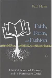 Faith, Form, and Fashion