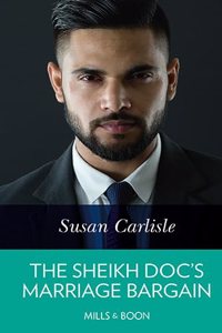 The Sheikh Doc's Marriage Bargain