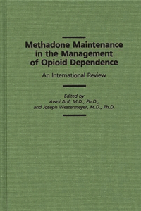 Methadone Maintenance in the Management of Opioid Dependence