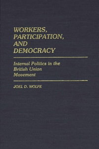 Workers, Participation, and Democracy