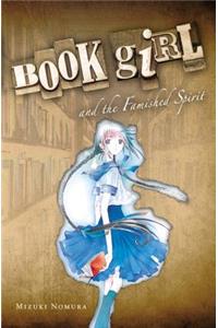 Book Girl and the Famished Spirit (Light Novel)