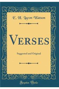 Verses: Suggested and Original (Classic Reprint)