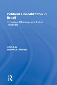 Political Liberalization in Brazil