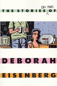 The Stories (So Far) of Deborah Eisenberg