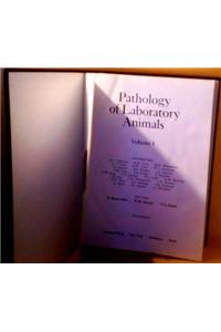 Pathology of Laboratory Animals