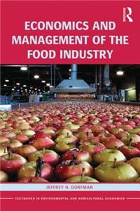 Economics and Management of the Food Industry